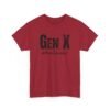 2885553753731794884_2048.jpeg Unisex t-shirt from Twisted Angell with the sarcastic phrase “Gen X Whatever” printed on the front.