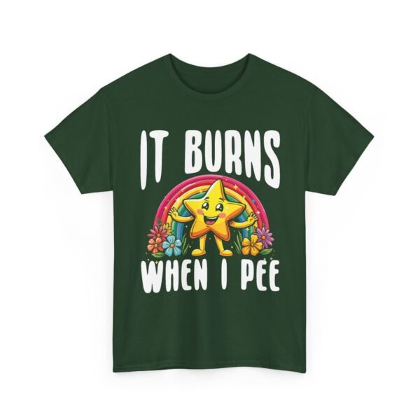 Unisex t-shirt from Twisted Angell with the sarcastic phrase “It Burns When I Pee” printed on the front.