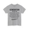 Unisex t-shirt from Twisted Angell with the sarcastic phrase “Generation X” printed on the front.
