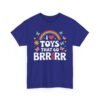 Unisex t-shirt from Twisted Angell with the sarcastic phrase “I Love Toys That Go Brrrr” printed on the front.