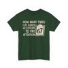 Unisex t-shirt from Twisted Angell with the sarcastic phrase “How Many Times I’ve Asked My Students To Pay Attention 67” printed on the front.