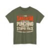3086315217169815628_2048-2.jpeg Unisex t-shirt from Twisted Angell with the sarcastic phrase “I Use Sarcasm At Work, Punching Someone In Their Stupid Face Is Frowned Upon” printed on the front.