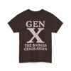 3112087147772598809_2048.jpeg Unisex t-shirt from Twisted Angell with the sarcastic phrase “Gen X The Badass Generation” printed on the front.