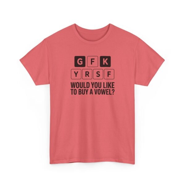 Unisex t-shirt from Twisted Angell with the sarcastic phrase “Would You Like to Buy a Vowel?” printed on the front.