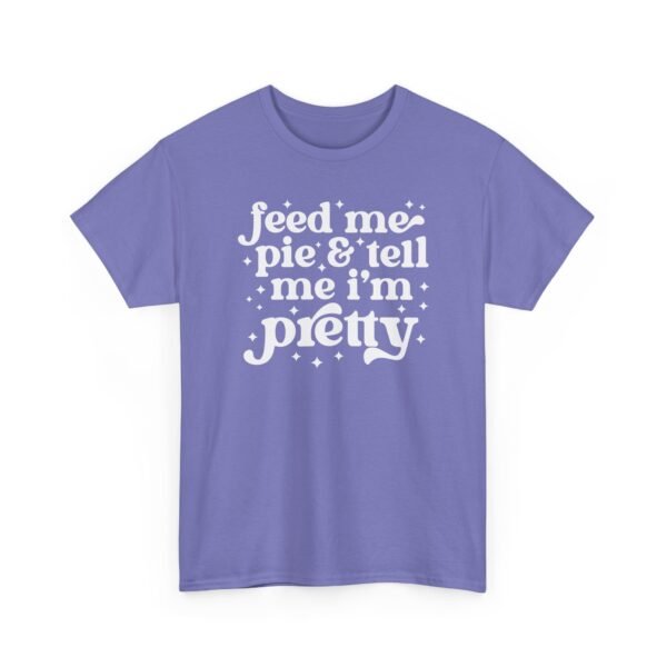 3160093068188257229_2048-1.jpeg Unisex t-shirt from Twisted Angell with the sarcastic phrase “Feed Me & Tell Me I'm Pretty” printed on the front.