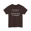 Unisex t-shirt from Twisted Angell with the sarcastic phrase “Most Likely To Raid The Fridge At Midnight” printed on the front.