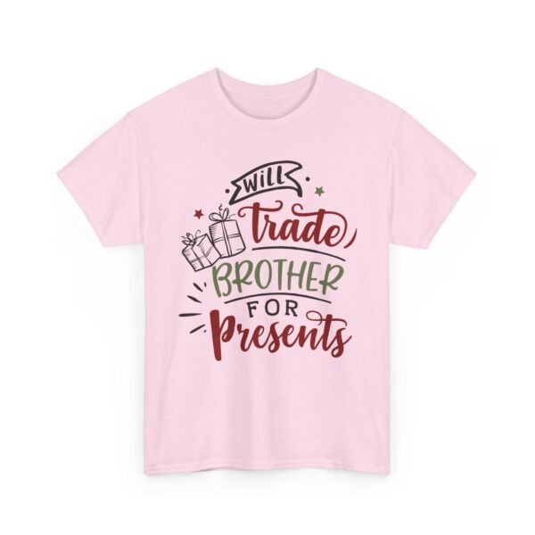 Unisex t-shirt from Twisted Angell with the sarcastic phrase “Will Trade Brother For Presents” printed on the front.