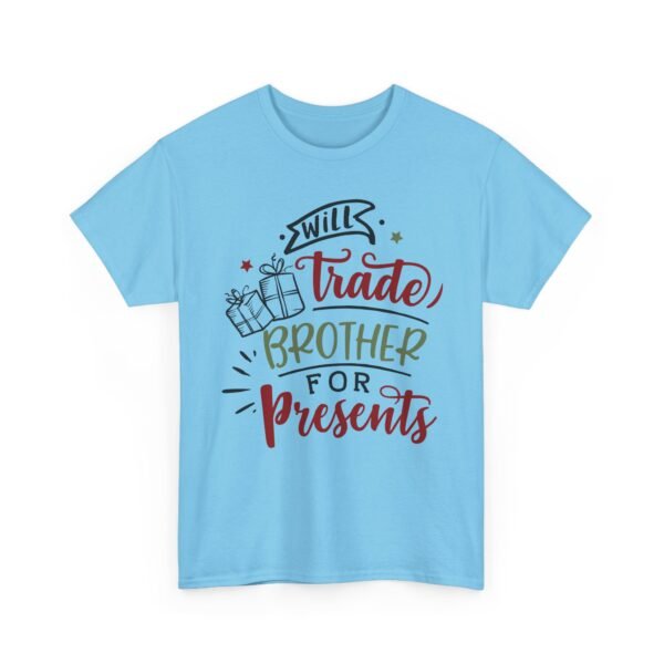 Unisex t-shirt from Twisted Angell with the sarcastic phrase “Will Trade Brother For Presents” printed on the front.