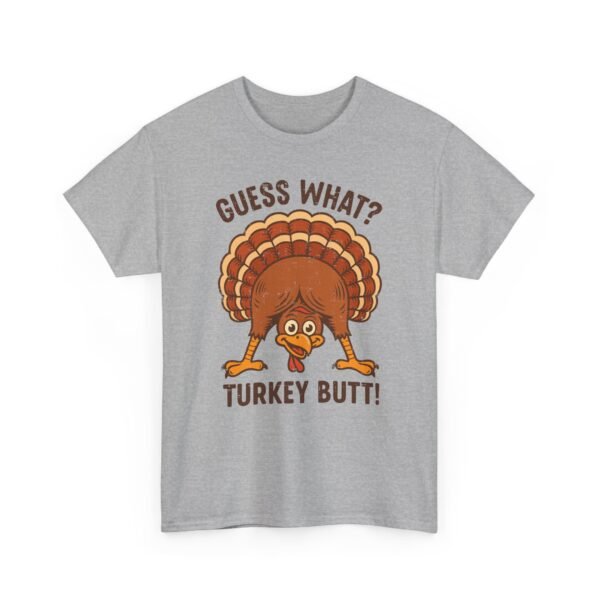 Unisex t-shirt from Twisted Angell with the sarcastic phrase “Guess What? Turkey Butt!” printed on the front.