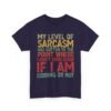 Unisex t-shirt from Twisted Angell with the sarcastic phrase “My Level Of Sarcasm Has Gotten Me To The Point Where I Don't Even Know If I Am Kidding Or Not” printed on the front.