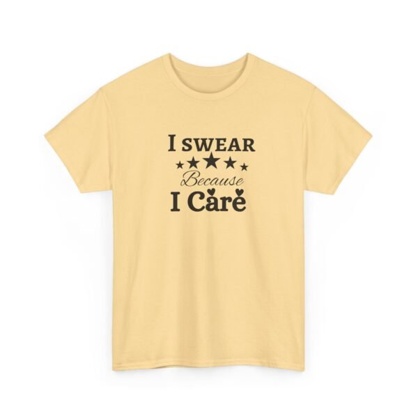 3407931931263010561_2048-1.jpeg Unisex t-shirt from Twisted Angell with the sarcastic phrase “I Swear Because I Care” printed on the front.