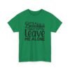 Unisex t-shirt from Twisted Angell with the sarcastic phrase “It's A Beautiful Day To Leave Me Alone” printed on the front.
