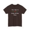 Unisex t-shirt from Twisted Angell with the sarcastic phrase “Most Likely To Drink All The Wine” printed on the front.