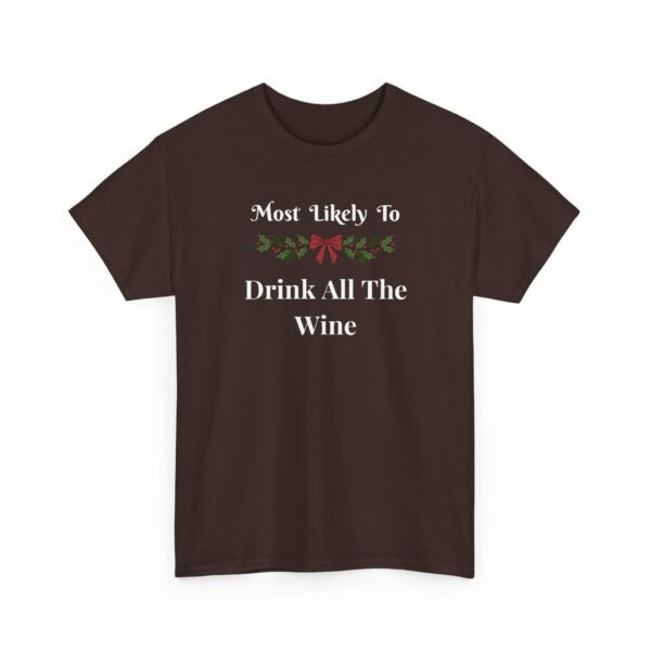 Unisex t-shirt from Twisted Angell with the sarcastic phrase “Most Likely To Drink All The Wine” printed on the front.