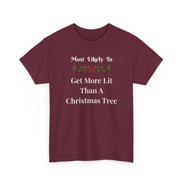 Unisex t-shirt from Twisted Angell with the sarcastic phrase “Most Likely To Get More Lit Than A Christmas Tree” printed on the front.