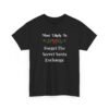 Unisex t-shirt from Twisted Angell with the sarcastic phrase “Most Likely To Forget The Secret Santa Exchange” printed on the front.