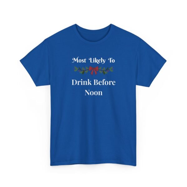 Unisex t-shirt from Twisted Angell with the sarcastic phrase “Most Likely To Drink Before Noon” printed on the front.