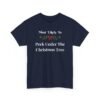 Unisex t-shirt from Twisted Angell with the sarcastic phrase “Most Likely To Peek Under The Christmas Tree” printed on the front.
