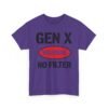 Unisex t-shirt from Twisted Angell with the sarcastic phrase “Gen X "Warning No Filter” printed on the front.
