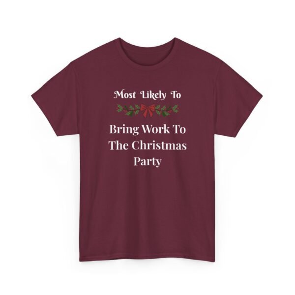 Unisex t-shirt from Twisted Angell with the sarcastic phrase “Most Likely To Bring Work To The Christmas Party” printed on the front.
