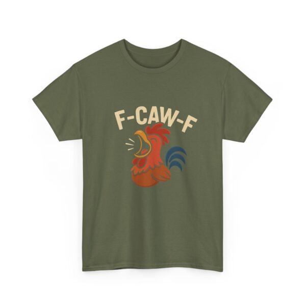 375547476648494231_2048-1.jpeg Unisex t-shirt from Twisted Angell with the sarcastic phrase “F-Caw-F” printed on the front.
