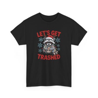 Unisex t-shirt from Twisted Angell with the sarcastic phrase “Let's Get Trashed” printed on the front.