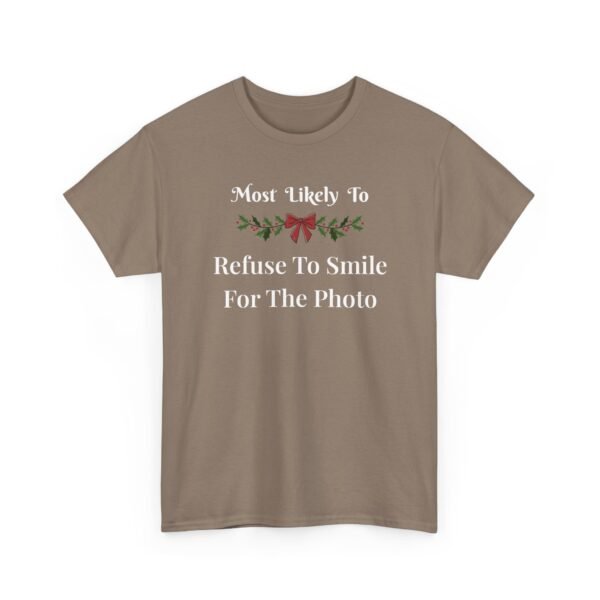 3775596751525475869_2048.jpeg Unisex t-shirt from Twisted Angell with the sarcastic phrase “Most Likely To Refuse To Smile For The Photo” printed on the front.