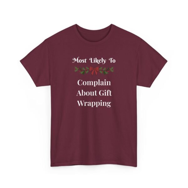 3825764272018257973_2048.jpeg Unisex t-shirt from Twisted Angell with the sarcastic phrase “Most Likely To Funny Holiday Gift Wrapping” printed on the front.