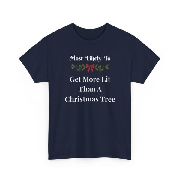 Unisex t-shirt from Twisted Angell with the sarcastic phrase “Most Likely To Get More Lit Than A Christmas Tree” printed on the front.