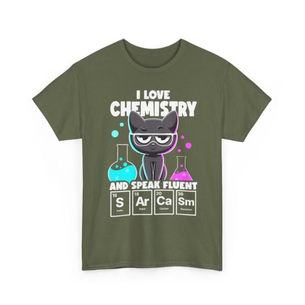 Unisex t-shirt from Twisted Angell with the sarcastic phrase “I Love Chemistry And Speak Fluent Sarcasm” printed on the front.
