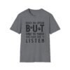 3851844254106482206_2048-1.jpeg Unisex t-shirt from Twisted Angell with the sarcastic phrase “Dogs Do Speak But Only To Those Who Know How To Listen” printed on the front.