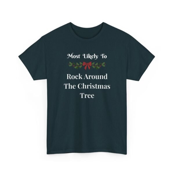 3899839856442532107_2048.jpeg Unisex t-shirt from Twisted Angell with the sarcastic phrase “Most Likely To Rock Around The Christmas Tree” printed on the front.