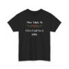 Unisex t-shirt from Twisted Angell with the sarcastic phrase “Most Likely To Give Coal As A Joke” printed on the front.