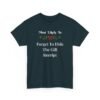 Unisex t-shirt from Twisted Angell with the sarcastic phrase “Most Likely To Forget To Hide The Gift Receipt” printed on the front.