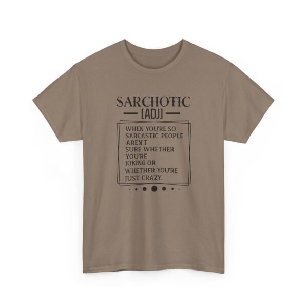 3921669215335621140_2048-1.jpeg Unisex t-shirt from Twisted Angell with the sarcastic phrase “Sarchotic, When You're So Sarcastic People Aren't Sure Whether You're Joking Or Whether You're Just Crazy” printed on the front.