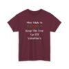 Unisex t-shirt from Twisted Angell with the sarcastic phrase “Most Likely To Keep The Tree Up Till Valentine's” printed on the front.