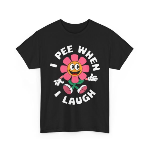 Unisex t-shirt from Twisted Angell with the sarcastic phrase “I Pee When I Laugh” printed on the front.