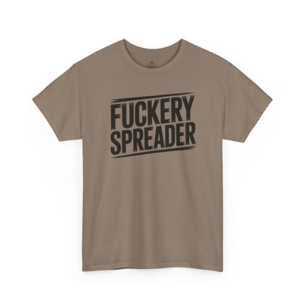 Unisex t-shirt from Twisted Angell with the sarcastic phrase “Fuckery Spreader” printed on the front.
