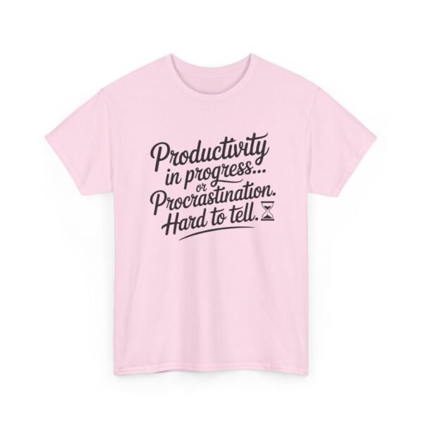 Unisex t-shirt from Twisted Angell with the sarcastic phrase “Productivity in progress... Procrastination. Hard to tell” printed on the front.