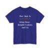 Unisex t-shirt from Twisted Angell with the sarcastic phrase “Most Likely to Bring Store-Bought Cookies and Lie” printed on the front.