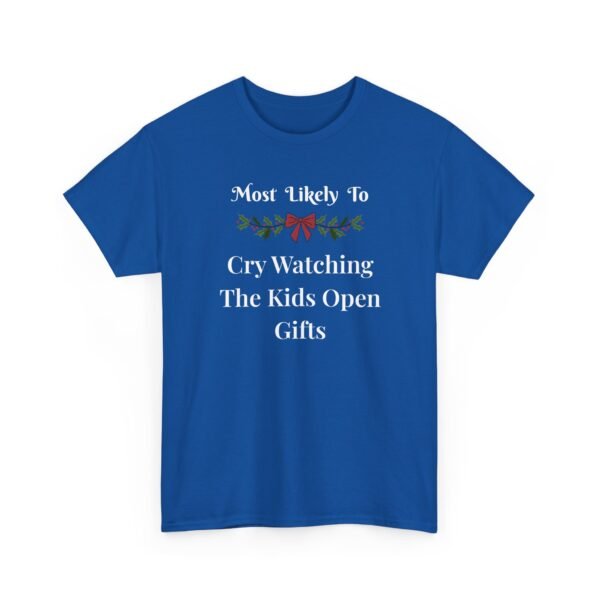 Unisex t-shirt from Twisted Angell with the sarcastic phrase “Most Likely To Cry Watching The Kids Open Gifts” printed on the front.