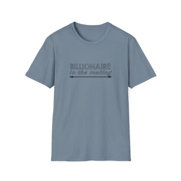 4241292484744657170_2048-1.jpeg Unisex t-shirt from Twisted Angell with the sarcastic phrase “Billionaire in the Making” printed on the front.