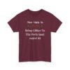 Unisex t-shirt from Twisted Angell with the sarcastic phrase “Most Likely To Bring Glitter To The Party (and regret it)” printed on the front.