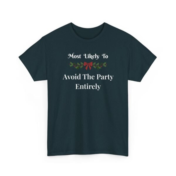 Unisex t-shirt from Twisted Angell with the sarcastic phrase “Most Likely To Avoid The Party Entirely” printed on the front.