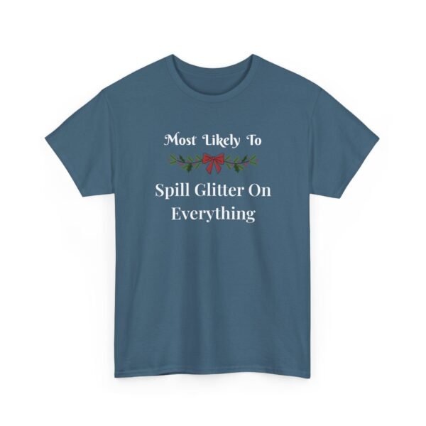 Unisex t-shirt from Twisted Angell with the sarcastic phrase “Most Likely To Spill Glitter On Everything” printed on the front.
