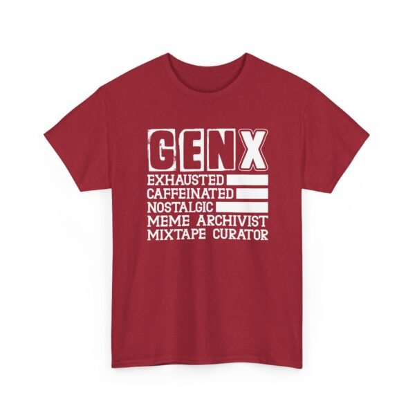 Unisex t-shirt from Twisted Angell with the sarcastic phrase “Gen X: Exhausted, Caffeinated, Nostalgic, Meme Archivist, Mixtape Curator” printed on the front.