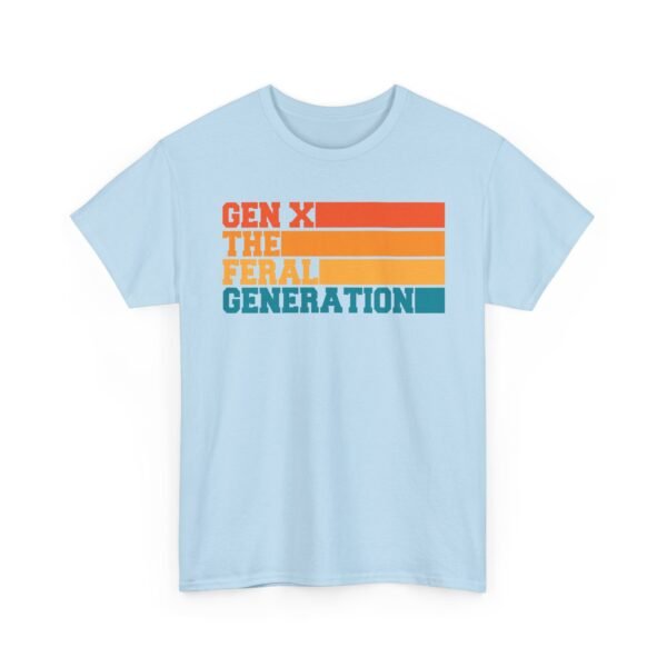 Unisex t-shirt from Twisted Angell with the sarcastic phrase “Gen X The Feral Generation” printed on the front.