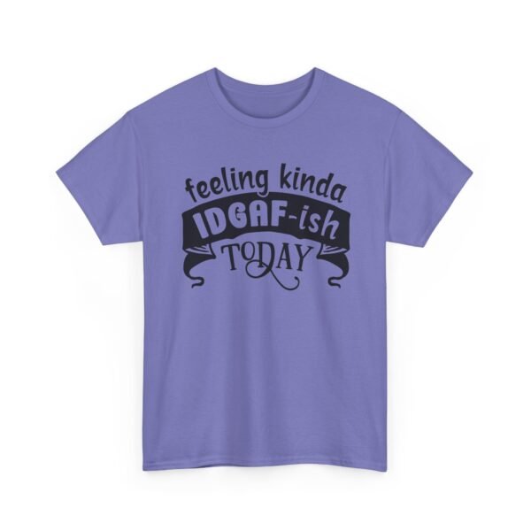 4332079386416482018_2048-1.jpeg Unisex t-shirt from Twisted Angell with the sarcastic phrase “Feeling Kinda IDGAF-ish Today” printed on the front.