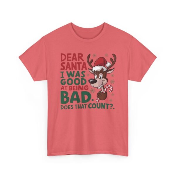 Unisex t-shirt from Twisted Angell with the sarcastic phrase “Dear Santa I Was Good at Being Bad” printed on the front.