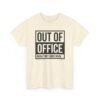 Unisex t-shirt from Twisted Angell with the sarcastic phrase “Out of Office - Might Not Come Back” printed on the front.